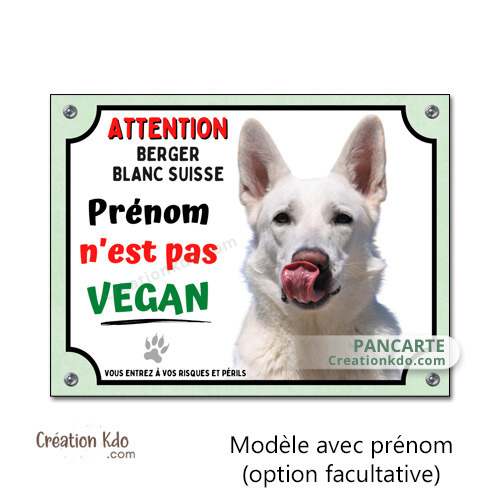 plaque chien vegan berger blanc suisse panneau portail je monte la garde