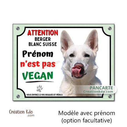 plaque chien vegan berger blanc suisse panneau portail je monte la garde