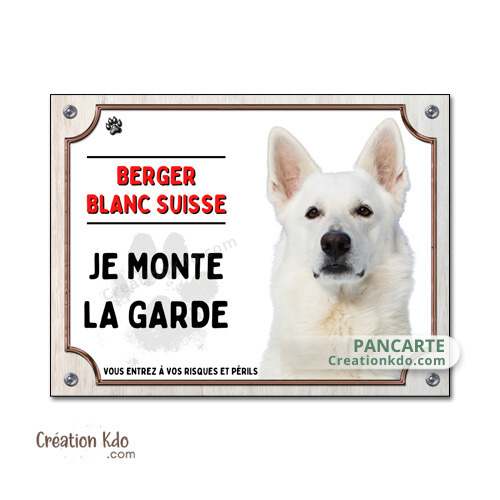 plaque chien vigilant berger blanc suisse panneau portail je monte la garde
