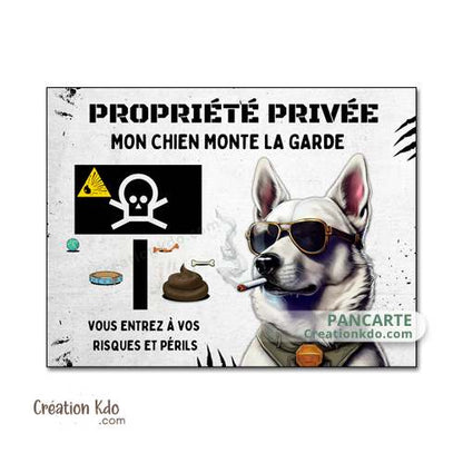 propriété privée panneau berger blanc suisse monte la garde plaque chien humour