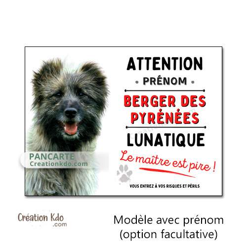 panneau attention au chien berger des pyrénées plaque je monte la garde lunatique