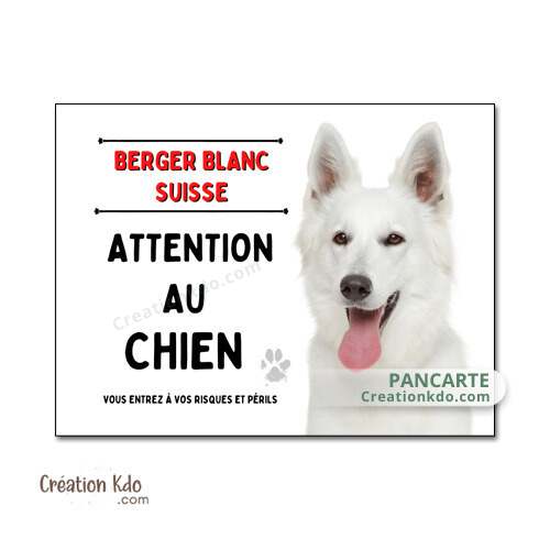 plaque chien vigilant berger blanc suisse panneau portail je monte la garde