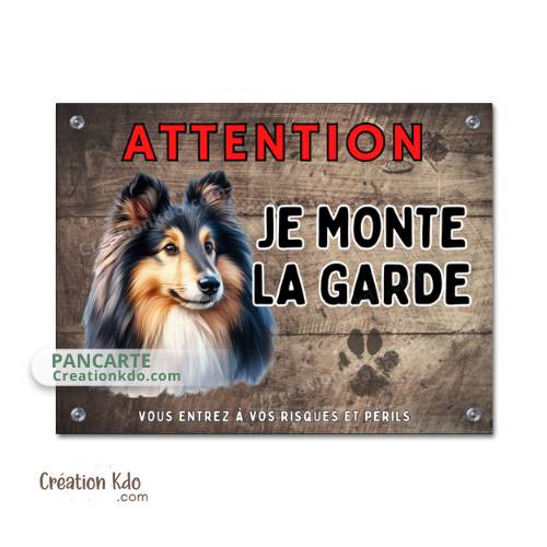 Plaque Berger des Shetland Je monte la garde Panneau Attention au chien en aluminium