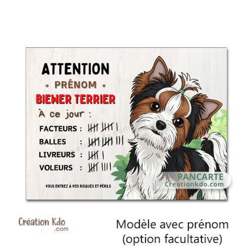 Plaque humour Biewer Terrier Attention au chien à ce jour version dessin cartoon Panneau