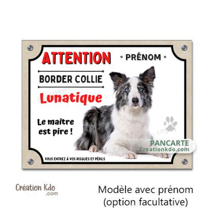 panneau border collie attention au chien lunatique portail plaque je monte la garde pancarte
