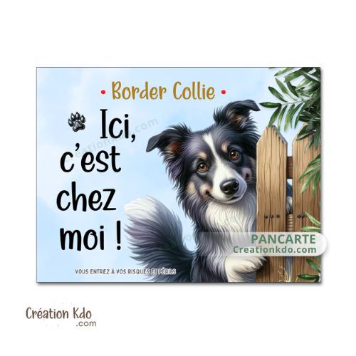 panneau attention au chien border collie déco maison plaque monte la garde
