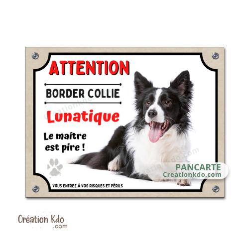 panneau border collie attention au chien portail plaque je monte la garde pancarte humour lunatique