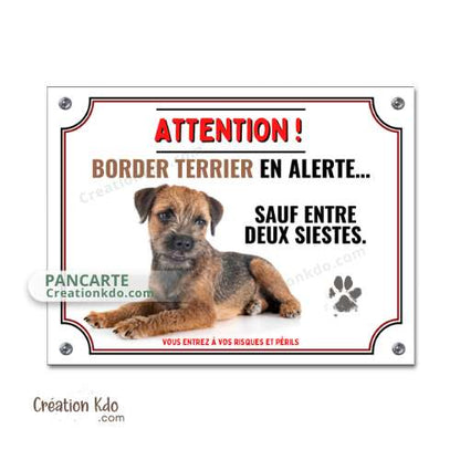 Plaque humoristique  Border Terrier en alerte panneau pancarte portail je monte la garde