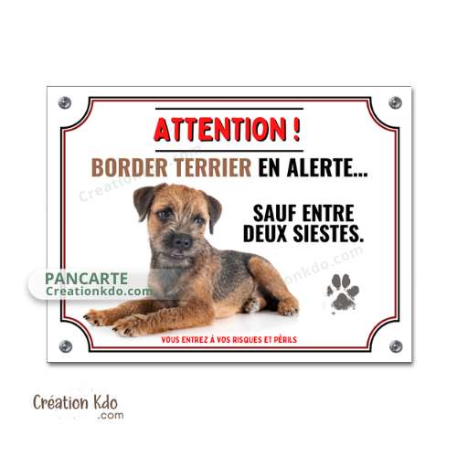 Plaque humoristique  Border Terrier en alerte panneau pancarte portail je monte la garde