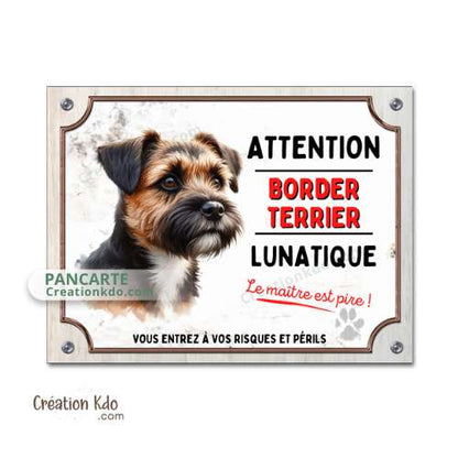 Plaque Border Terrier Attention au chien lunatique panneau pancarte humoristique