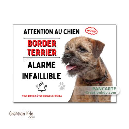 Plaque Border Terrier Attention au chien Alarme infaillible panneau pancarte humoristique monte la garde