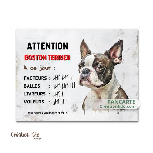 Plaque Boston Terrier panneau humour à ce jour Attention au chien pancarte