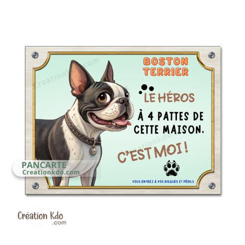 Plaque Boston Terrier panneau Attention au chien héro de la maison pancarte portail