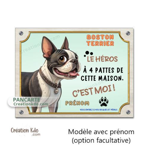 Plaque Boston Terrier panneau Attention au chien héro de la maison pancarte portail je monte la garde