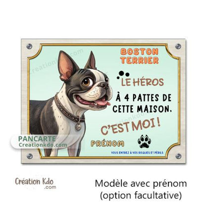 Plaque Boston Terrier panneau Attention au chien héro de la maison pancarte portail je monte la garde