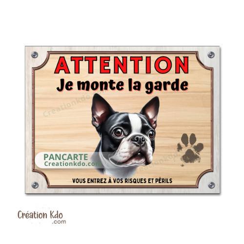 Plaque Boston Terrier panneau Attention au chien pancarte je monte la garde