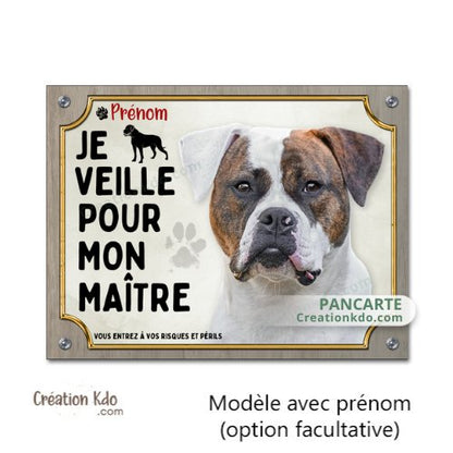 plaque humour bouledogue américain je veille pour mon maitre panneau attention au chien