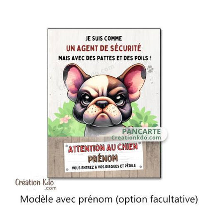 plaque humour bouledogue français panneau attention au chien personnaliser je monte la garde pancarte