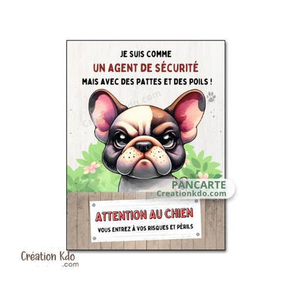 plaque humour bouledogue français panneau attention au chien personnaliser je monte la garde pancarte