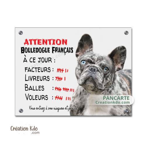 panneau bouledogue français arlequin merle humour attention au chien plaque je monte la garde pancarte
