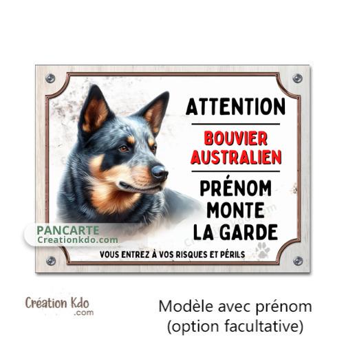 Plaque Bouvier Australien monte la garde panneau Attention au chien pancarte portail