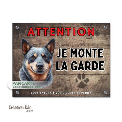 Plaque chien Bouvier Australien panneau Je monte la garde pancarte portail ou porte