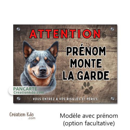 Plaque attention au chien Bouvier Australien panneau Je monte la garde pancarte personnalisée