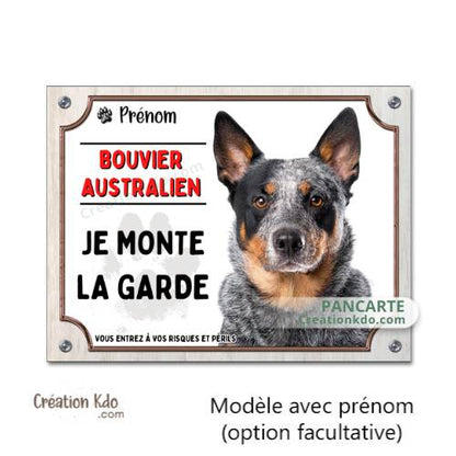 Plaque Bouvier Australien panneau photo Je monte la garde pancarte portail