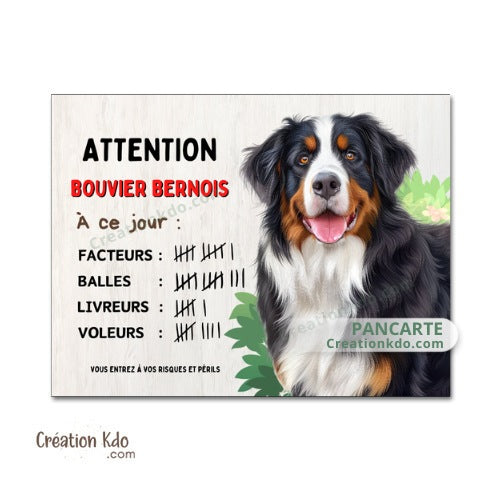 Plaque humour chien Bouvier Bernois à ce jour compte ses trophées panneau je monte la garde