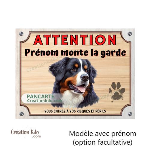 Plaque Bouvier Bernois Je monte la garde en aluminium panneau à personnaliser