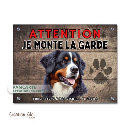 Plaque Bouvier Bernois Je monte la garde panneau attention au chien en aluminium