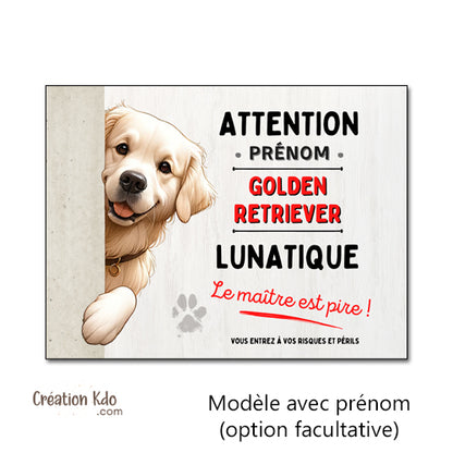 Plaque chien Attention Golden Retriever monte la garde humoristique lunatique Panneau