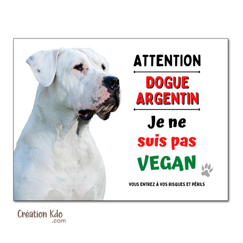 Plaque Dogue Argentin humour je ne suis pas vegan Panneau chien portail