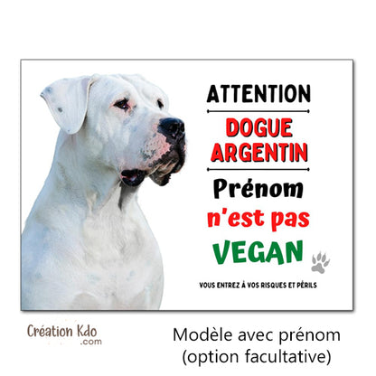 Plaque Dogue Argentin humour je ne suis pas vegan Panneau chien portail