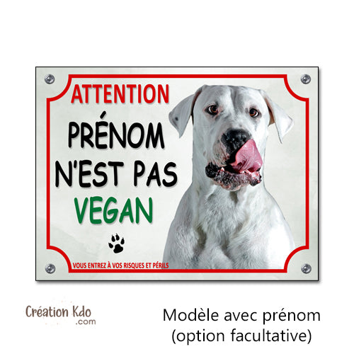 Plaque Dogue Argentin humour je ne suis pas vegan Panneau chien