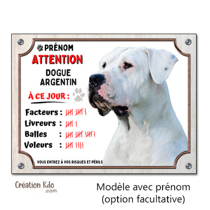 Plaque Dogue Argentin humour à ce jour Panneau chien portail