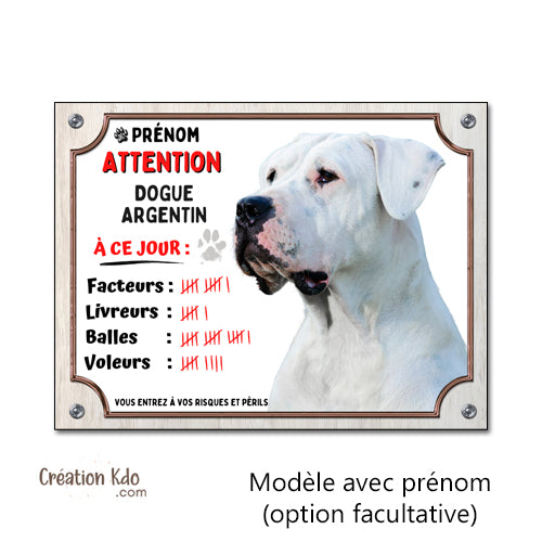 Plaque Dogue Argentin humour à ce jour Panneau chien portail je monte la garde photo
