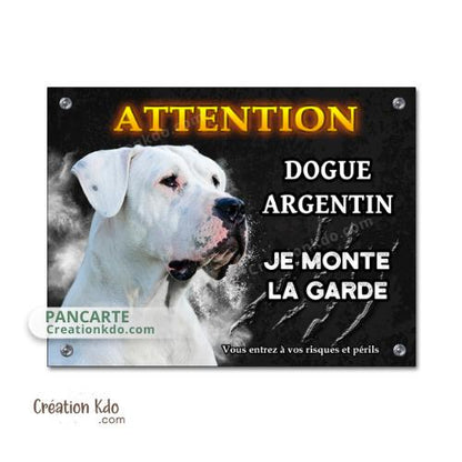 Plaque Attention Dogue Argentin "Je monte la garde" Panneau de portail fond noir