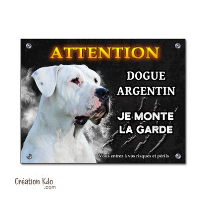 Plaque Attention Dogue Argentin "Je monte la garde" Panneau de portail