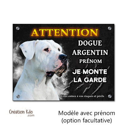 Plaque Attention Dogue Argentin "Je monte la garde" Panneau de portail à personnaliser