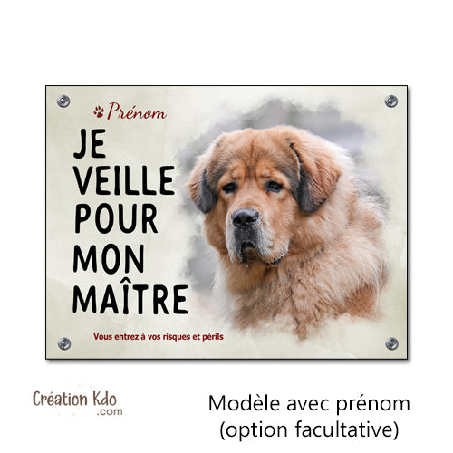 Plaque Dogue du Tibet fauve Panneau Je veille pour mon maître monte la garde personnalisé