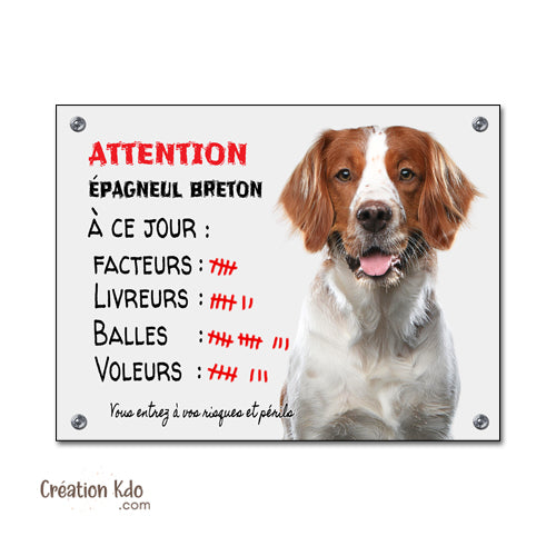 Plaque humour Épagneul Breton à ce jour Panneau chien portail je monte la garde