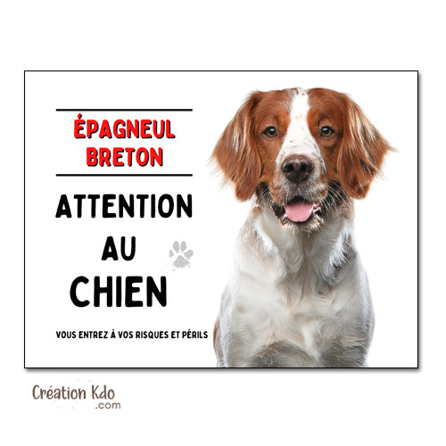 Plaque Épagneul Breton Attention au chien Panneau portail