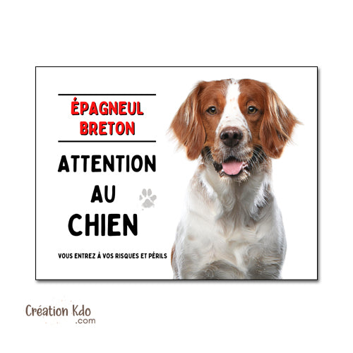 Plaque Épagneul Breton Attention au chien Panneau portail