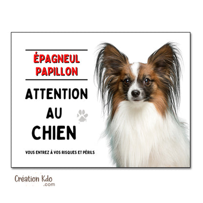 Plaque Attention au chien Épagneul Papillon Panneau de portail