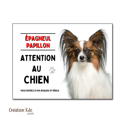 Plaque Attention au chien Épagneul Papillon Panneau de portail monte la garde