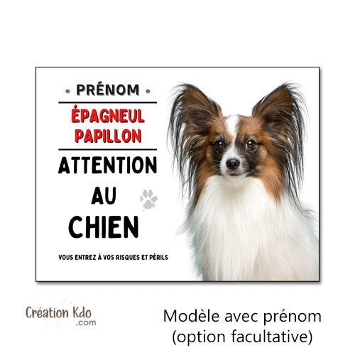 Plaque Attention au chien Épagneul Papillon Panneau de portail personnalisé