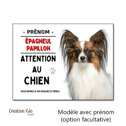 Plaque Attention au chien Épagneul Papillon Panneau de portail personnalisé