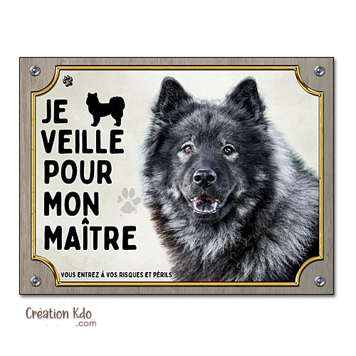 Plaque Eurasier Je veille pour mon maître Panneau de portail (pelage charbonné)