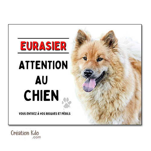 Plaque Attention au chien Eurasier fauve Panneau de portail